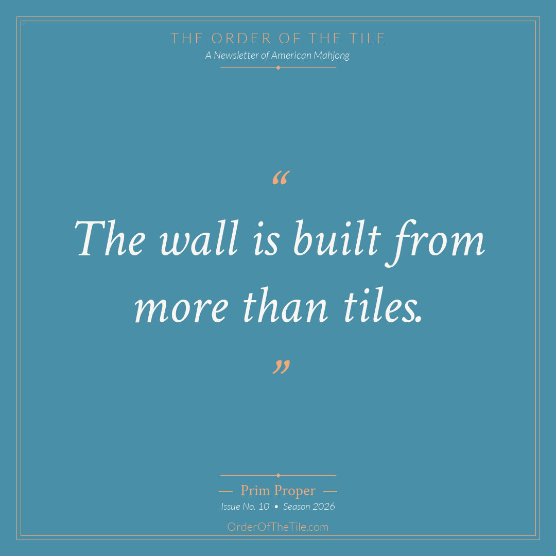 Order of the Tile quote card: The wall is built from more than tiles.