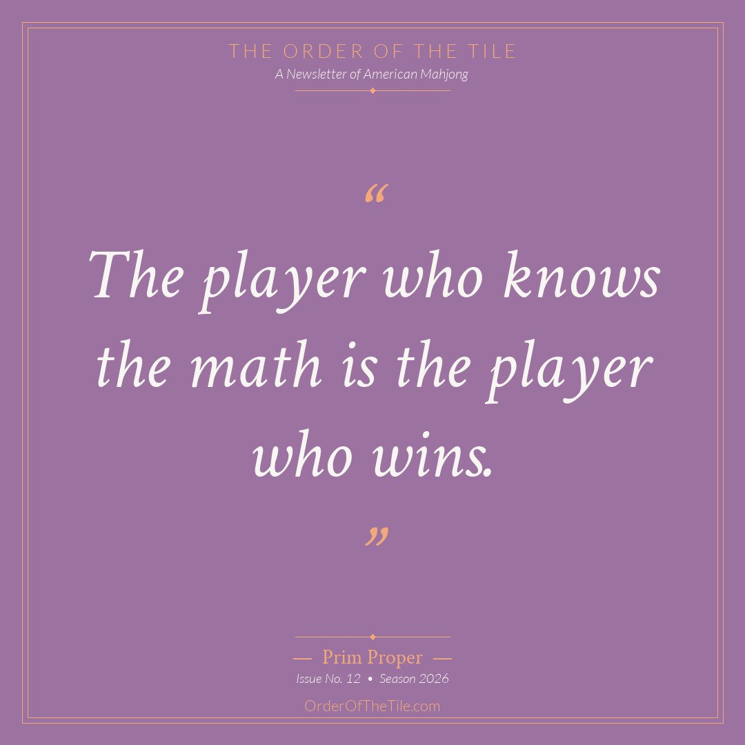 Order of the Tile quote card: The player who knows the math is the player who wins.