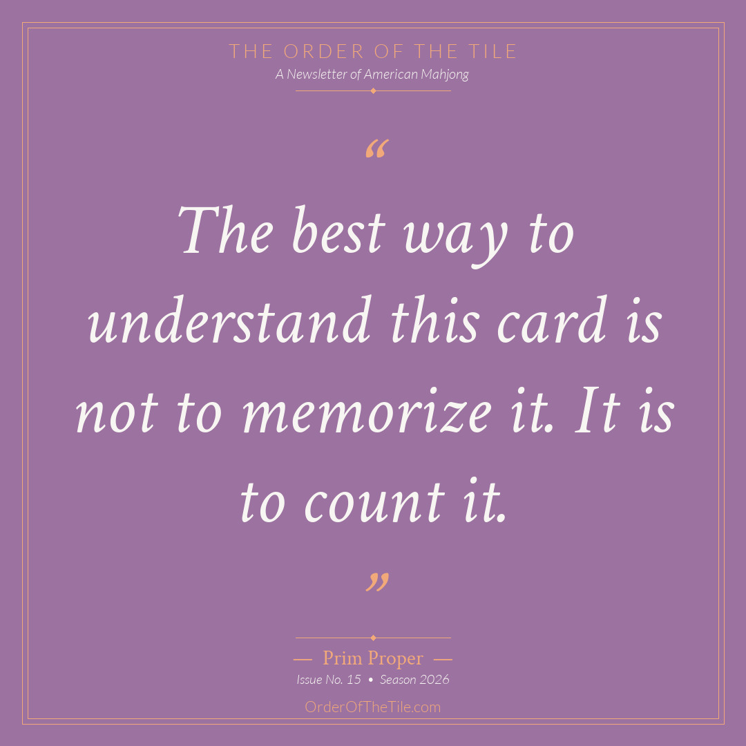Order of the Tile quote card: The best way to understand this card is not to memorize it. It is to count it.