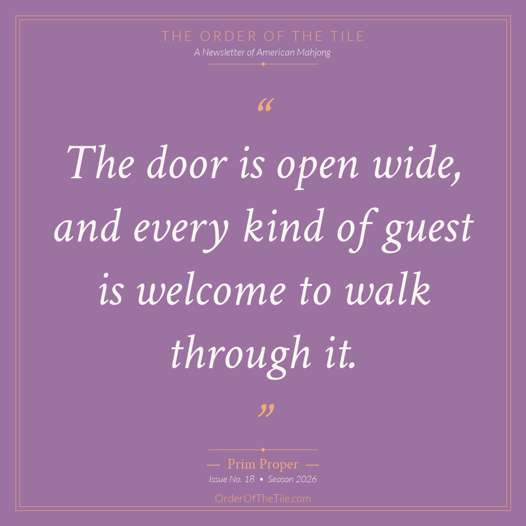Order of the Tile quote card: The door is open wide, and every kind of guest is welcome to walk through it.