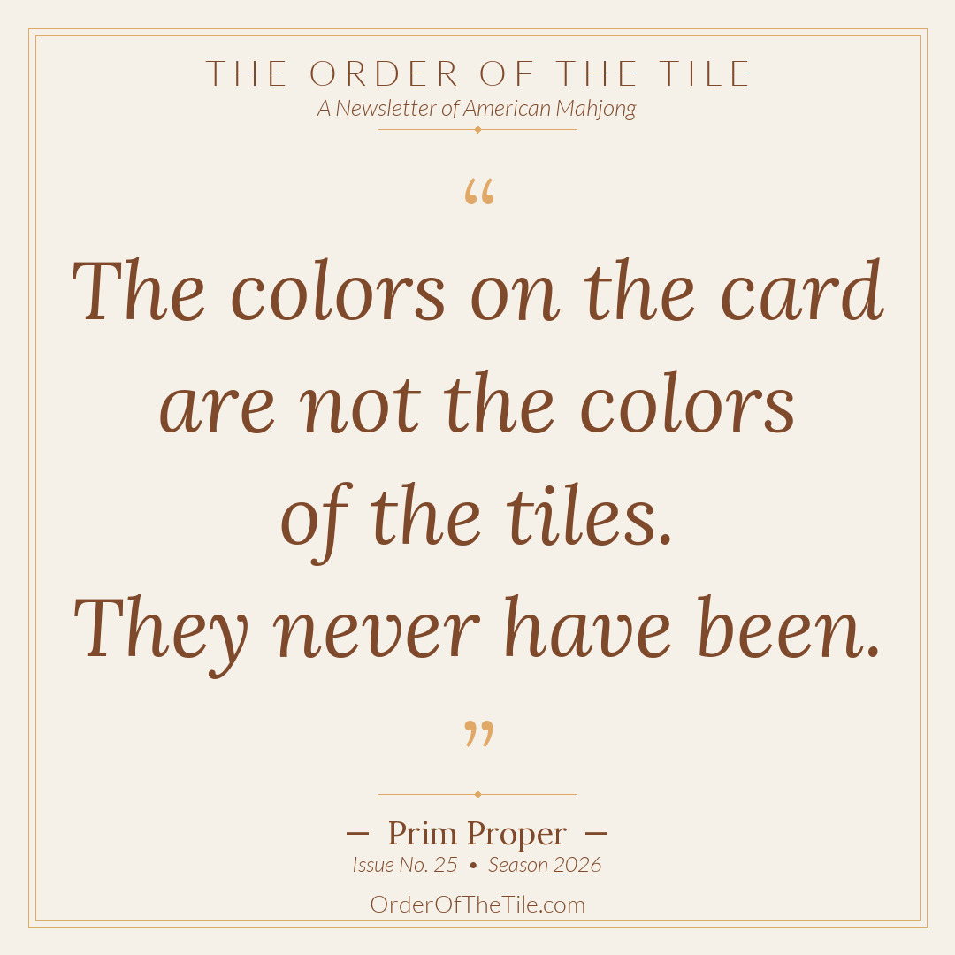 Order of the Tile quote card: The colors on the card are not the colors of the tiles. The color is naming a relationship.