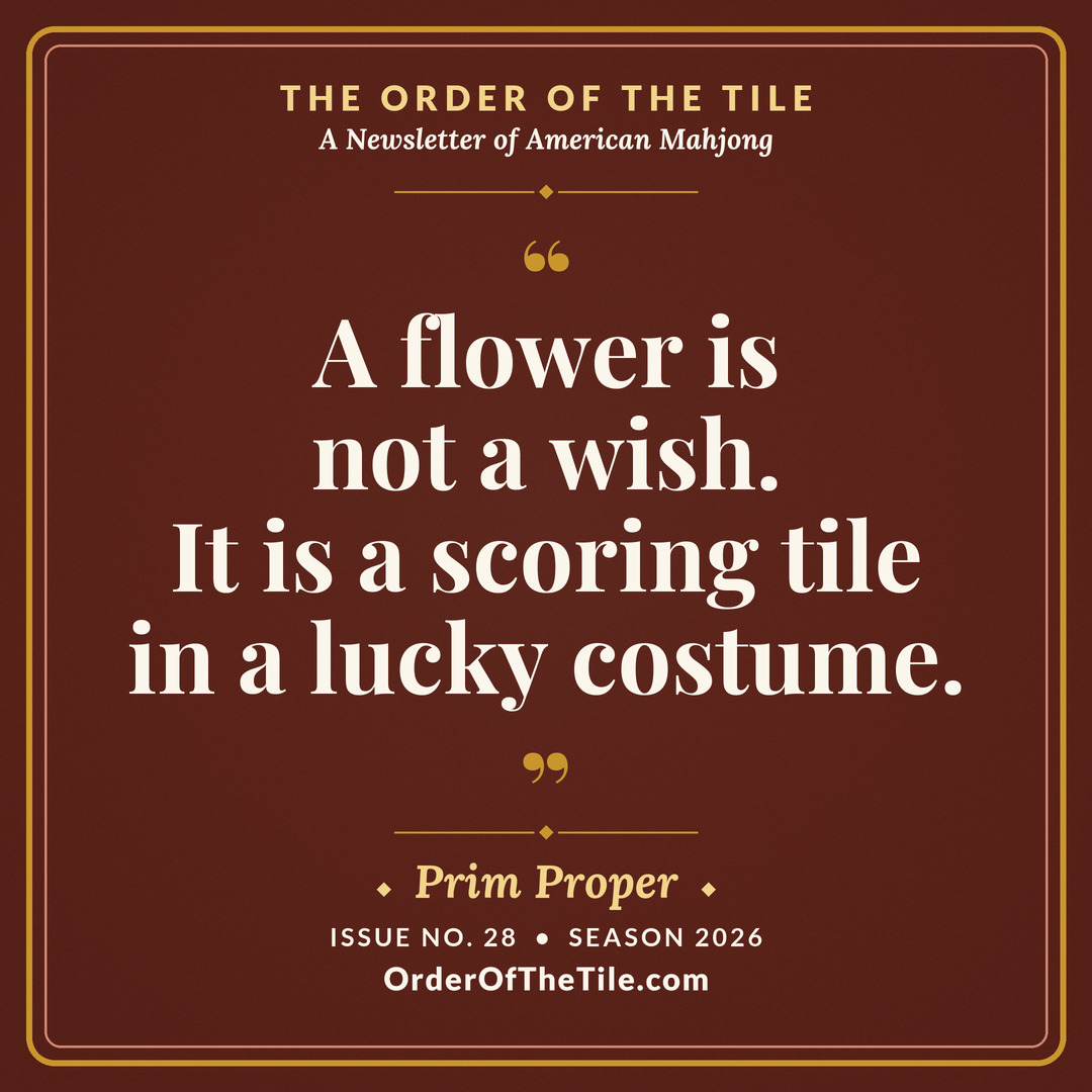 Order of the Tile quote card: A flower is not a wish. It is a scoring tile in a lucky costume.