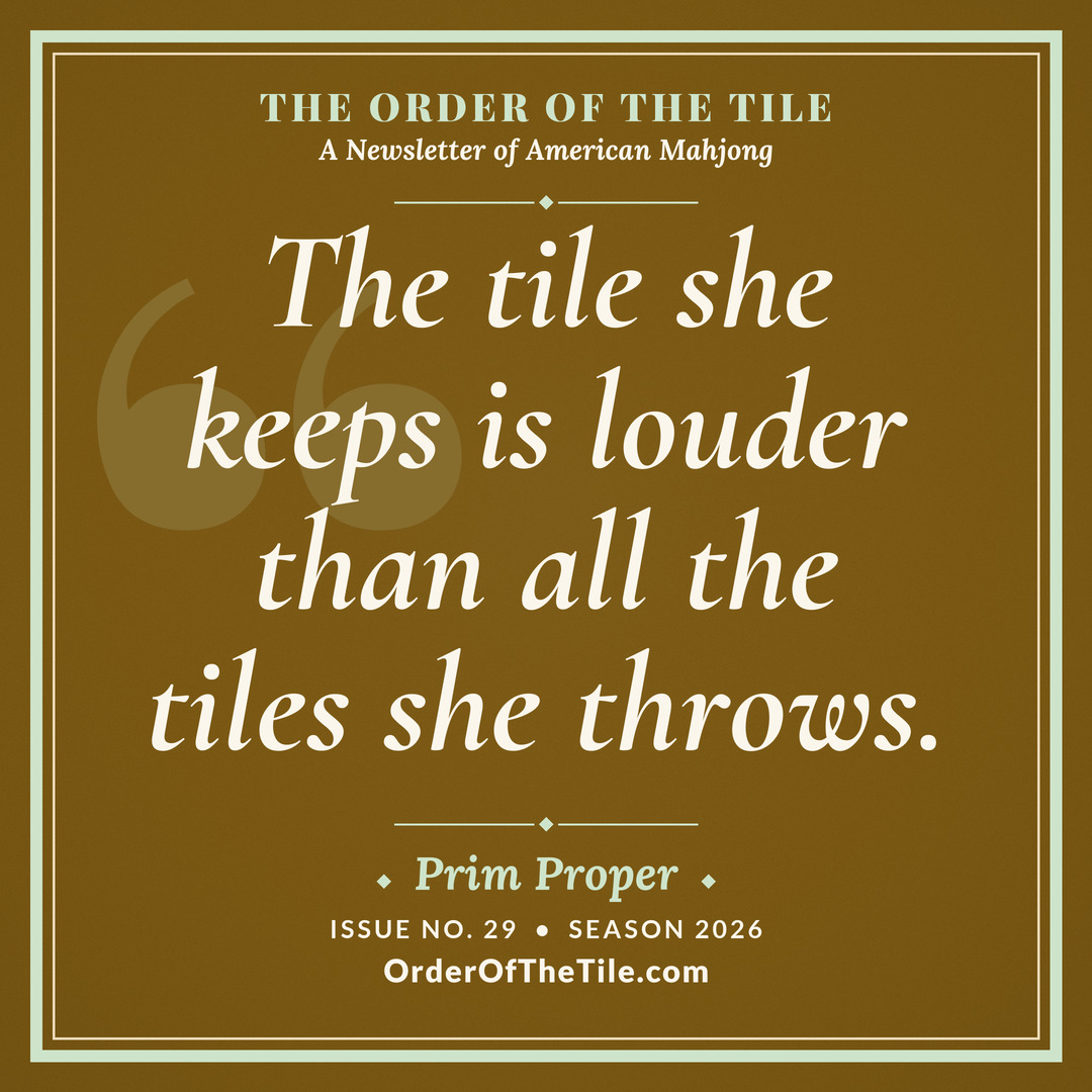 Order of the Tile quote card: The tile she keeps is louder than all the tiles she throws.