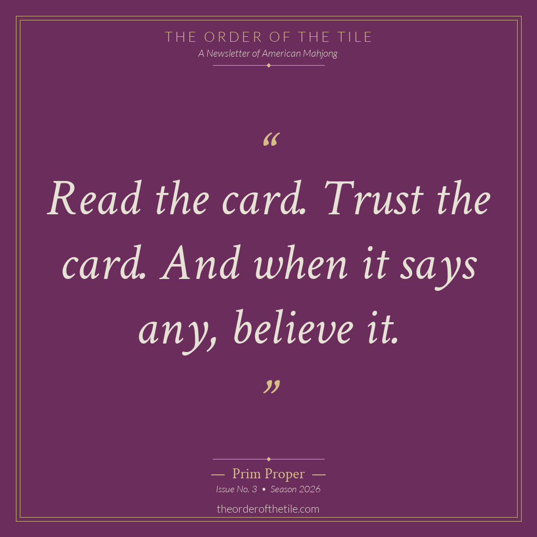 Order of the Tile quote card: Read the card. Trust the card. And when it says any, believe it.