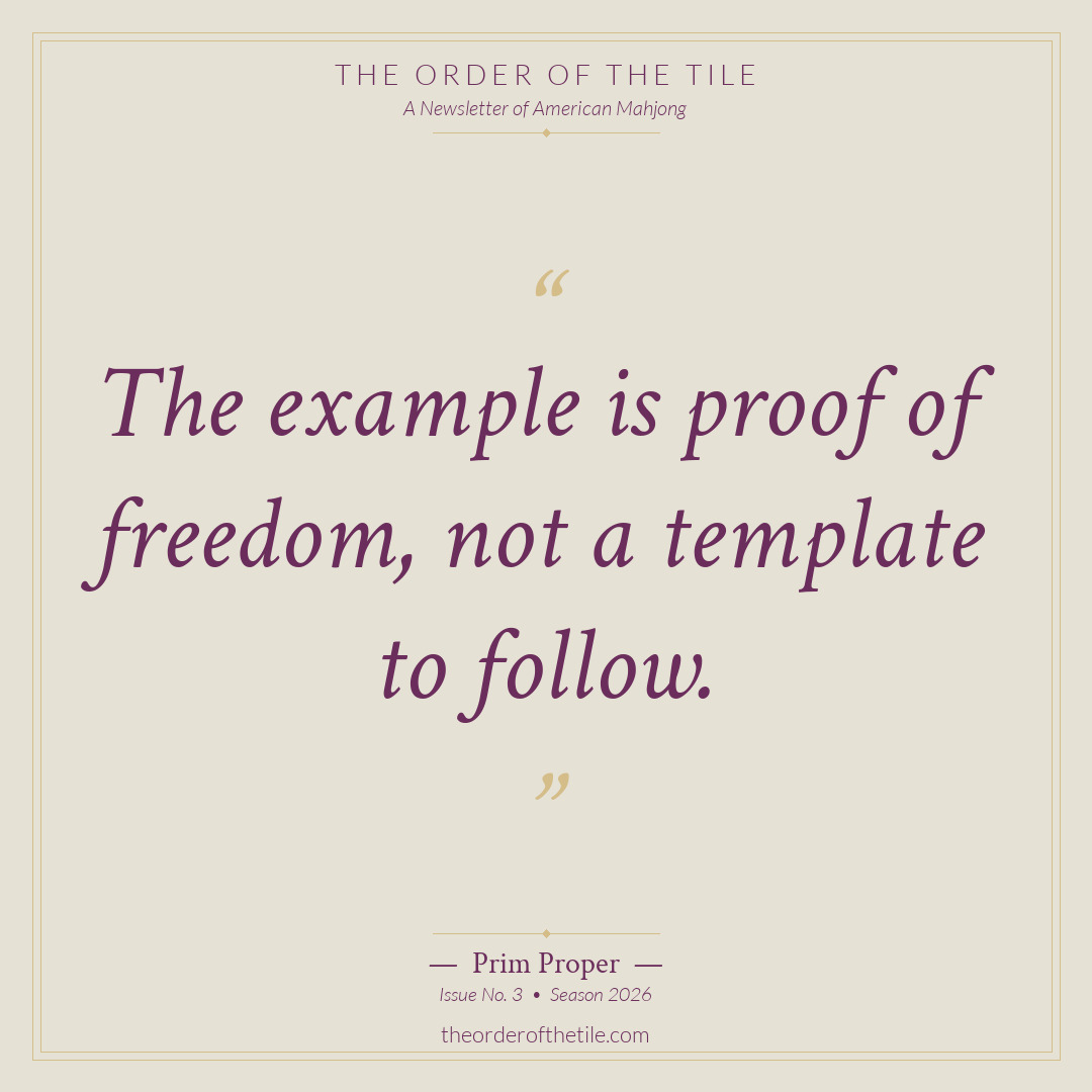 Order of the Tile quote card: The example is proof of freedom, not a template to follow.