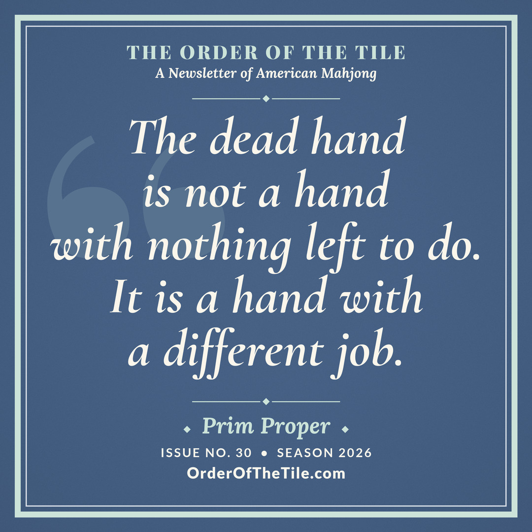 Order of the Tile quote card: The dead hand is not a hand with nothing left to do. It is a hand with a different job.