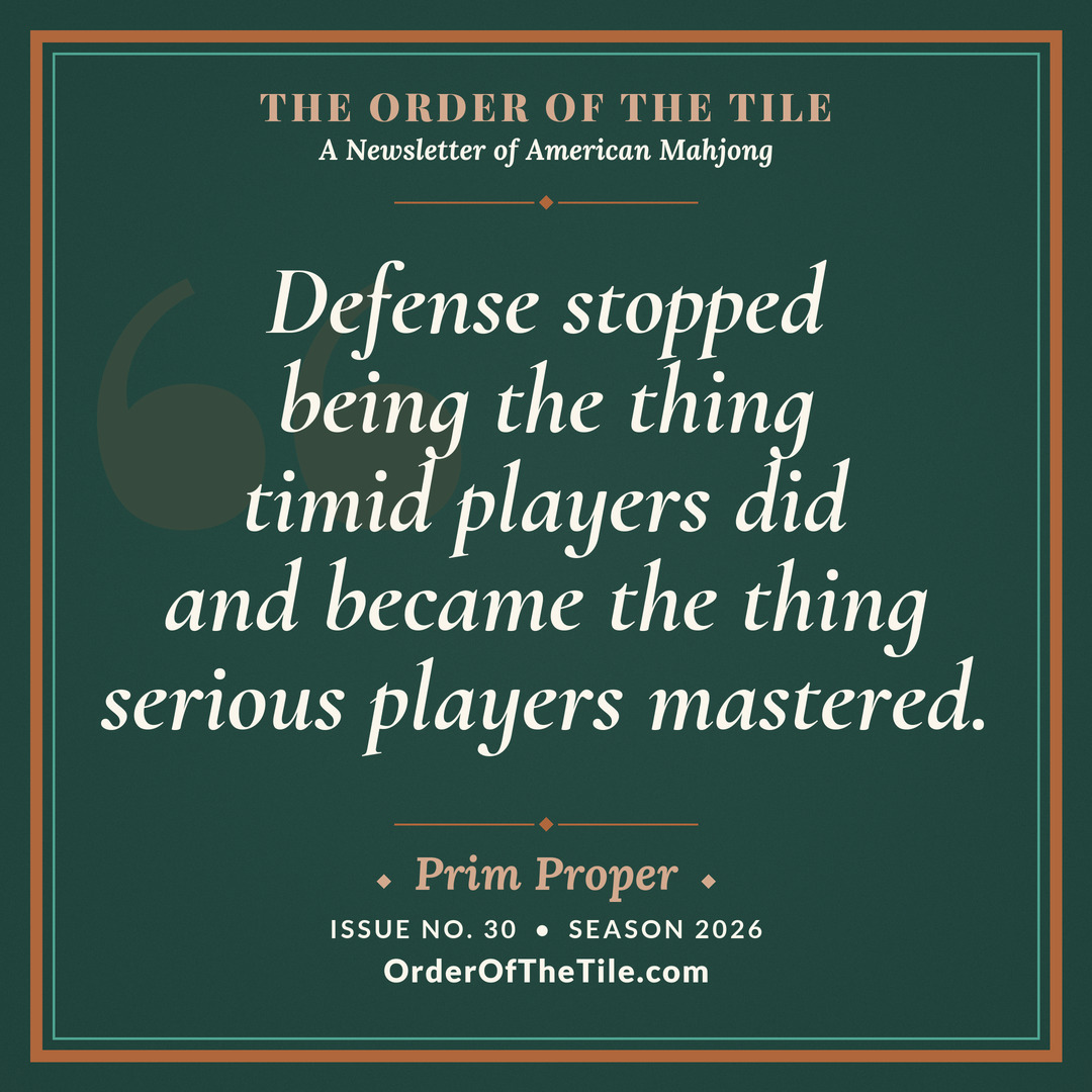 Order of the Tile quote card: Defense stopped being the thing timid players did and became the thing serious players mastered.