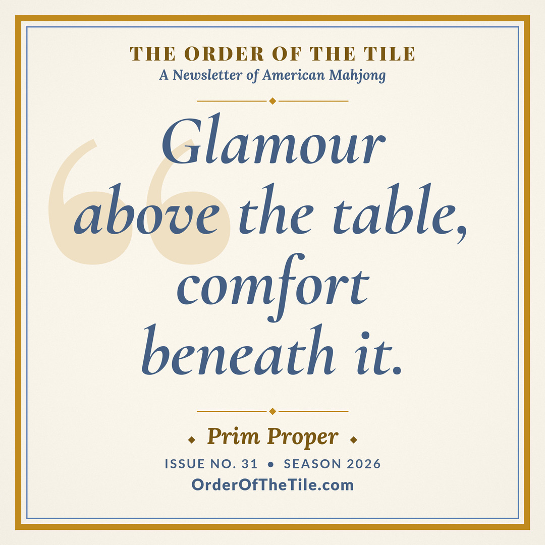 Order of the Tile quote card: Glamour above the table, comfort beneath it.