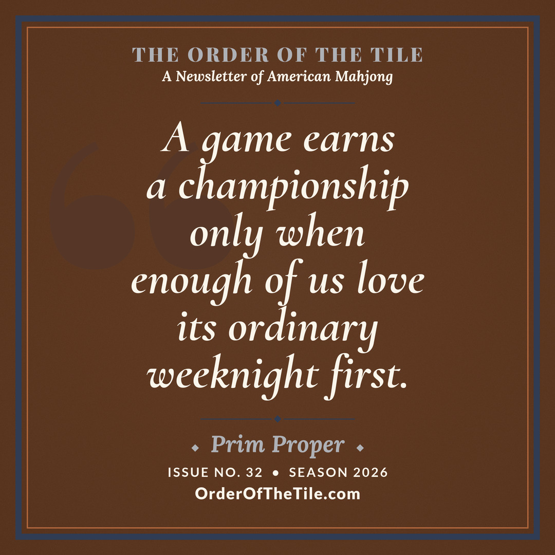 Order of the Tile quote card: A game earns a championship only when enough of us love its ordinary weeknight first.