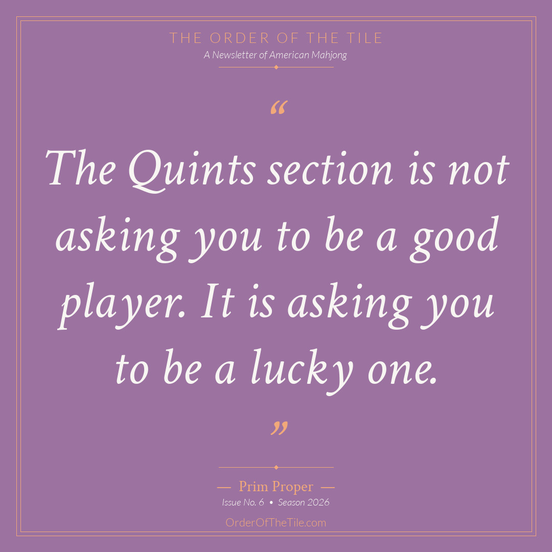 Order of the Tile quote card: The Quints section is not asking you to be a good player. It is asking you to be a lucky one.
