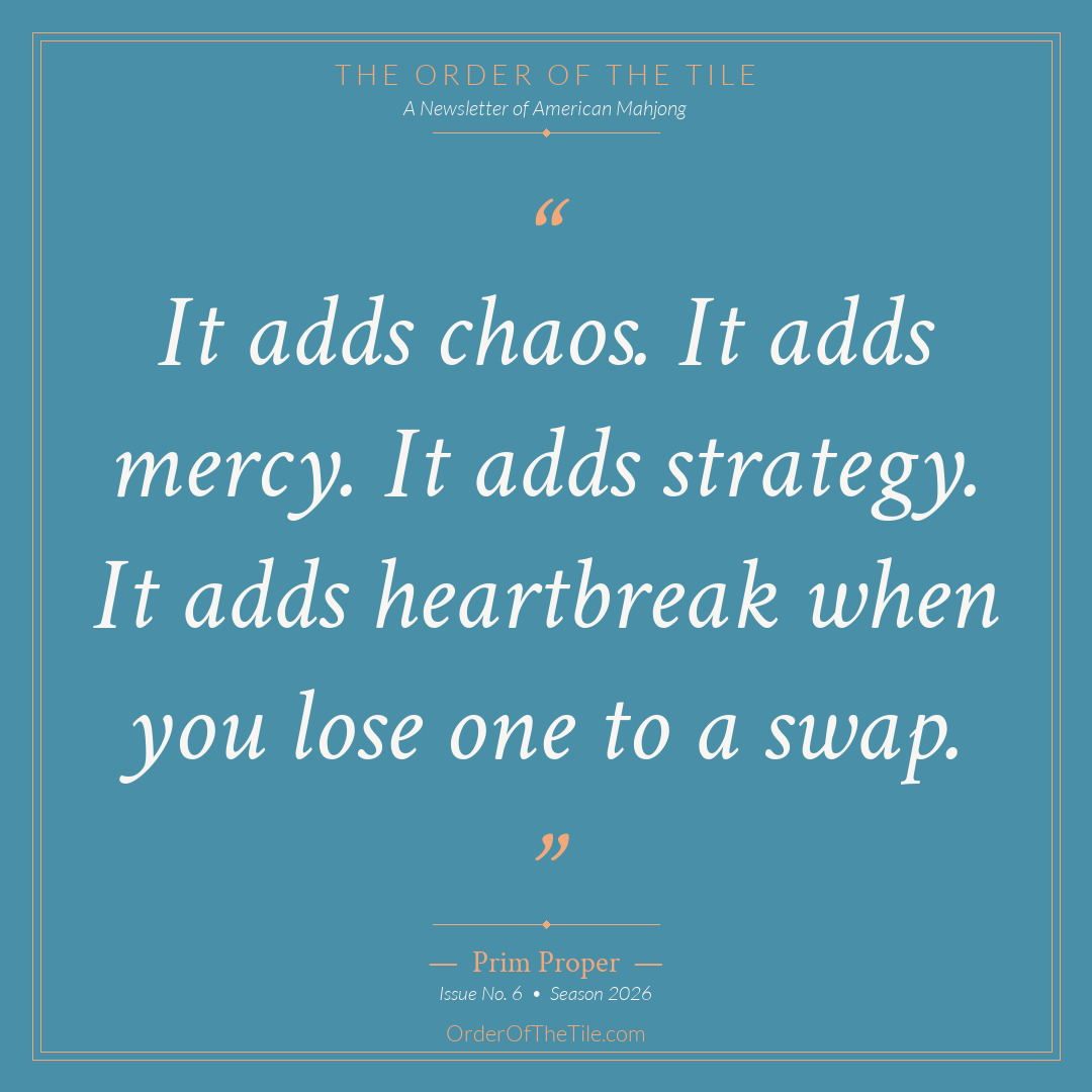 Order of the Tile quote card: It adds chaos. It adds mercy. It adds strategy. It adds heartbreak when you lose one to a swap.