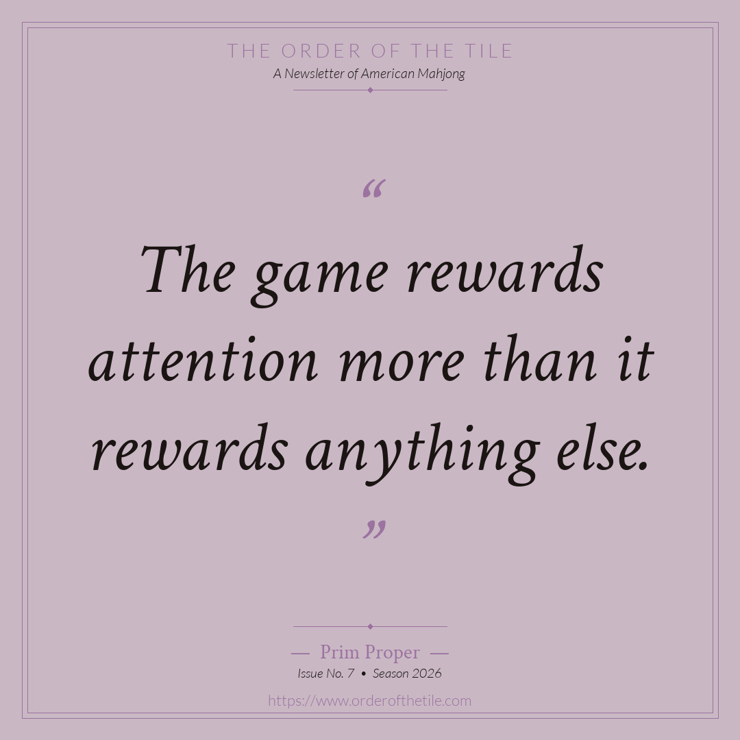 Order of the Tile quote card: The game rewards attention more than it rewards anything else.