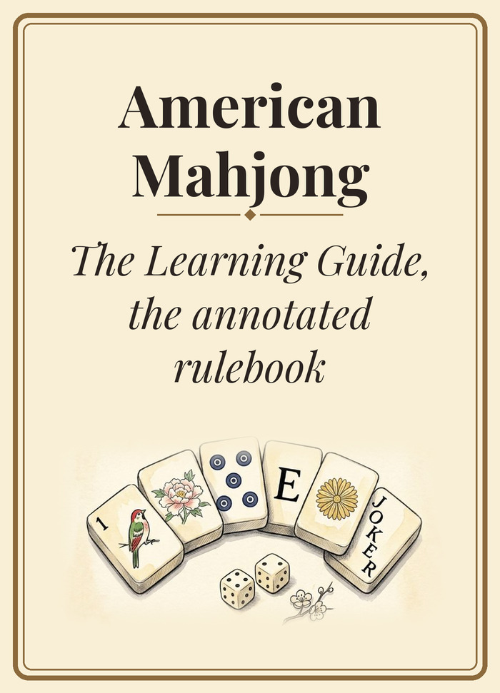 The American Mahjong Learning Guide, the annotated rulebook