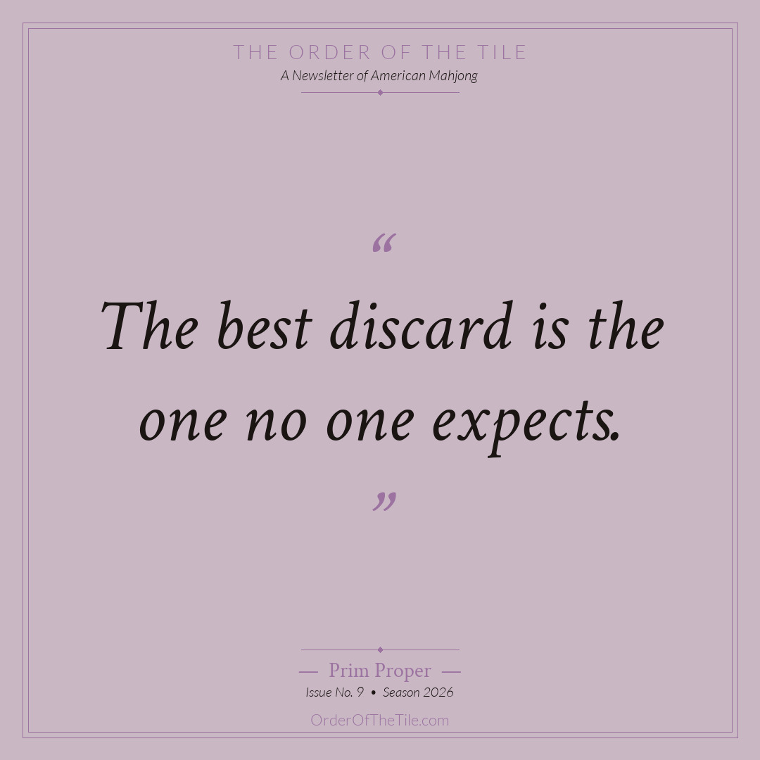 Order of the Tile quote card: The best discard is the one no one expects.
