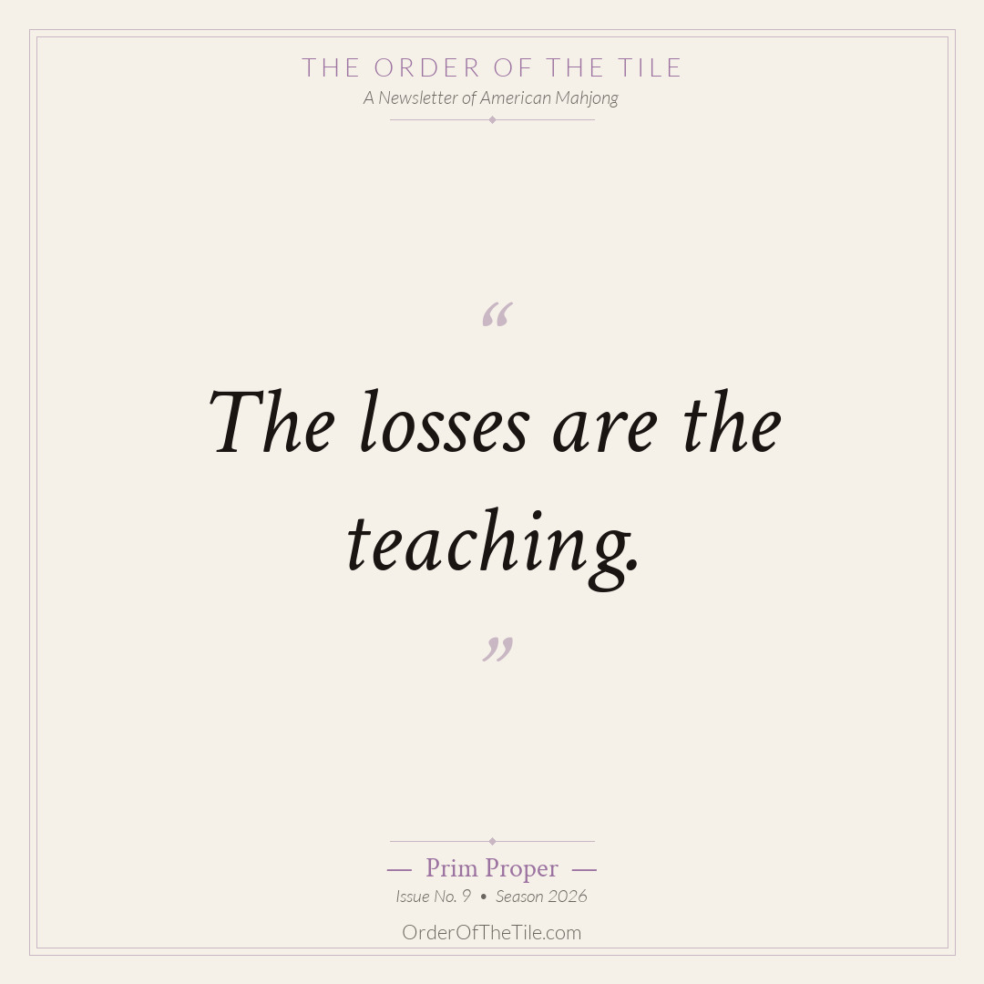 Order of the Tile quote card: The losses are the teaching.